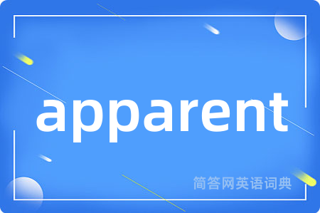 apparent