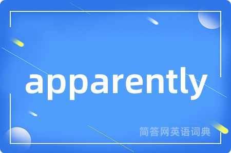 apparently