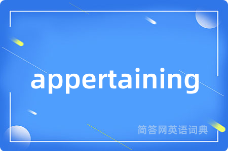 appertaining