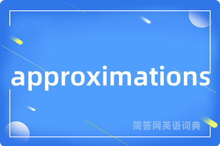 approximations