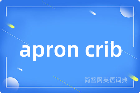 apron crib