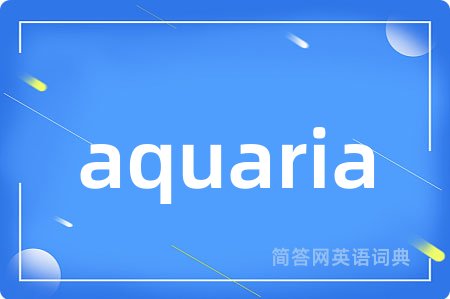 aquaria