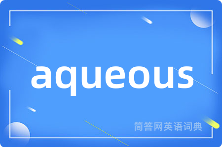 aqueous