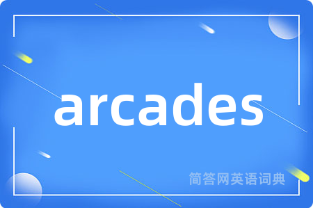 arcades