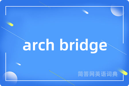 arch bridge
