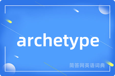 archetype