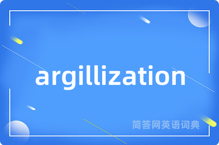 argillization