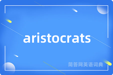 aristocrats