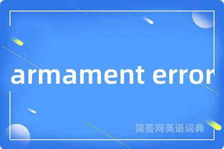 armament error