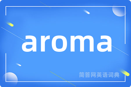aroma