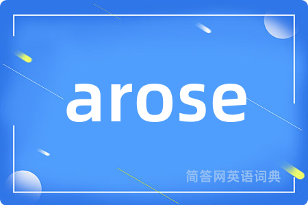 arose