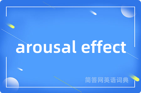 arousal effect