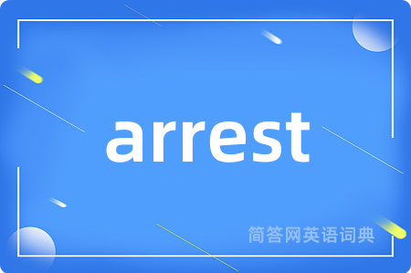 arrest