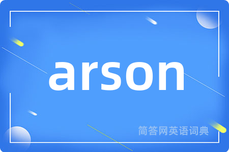 arson