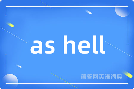 as hell
