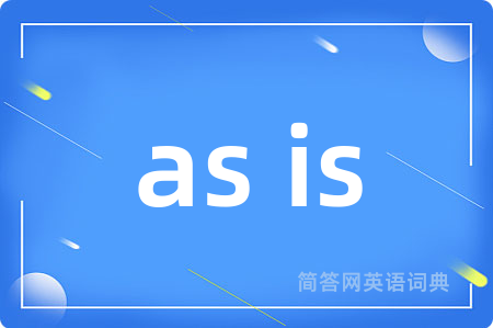 as is