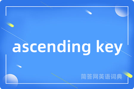 ascending key