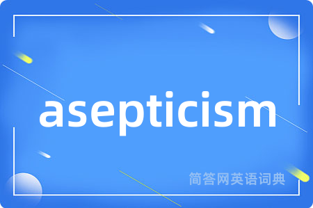 asepticism