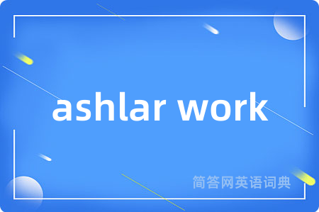 ashlar work