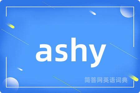 ashy
