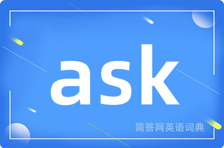 ask