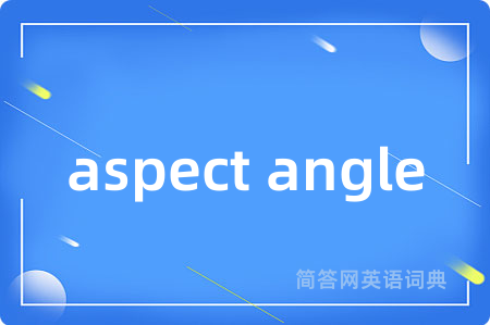 aspect angle