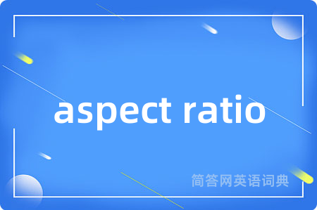 aspect ratio