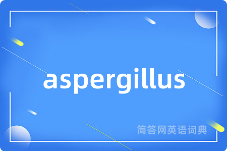 aspergillus