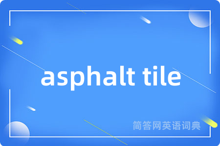 asphalt tile