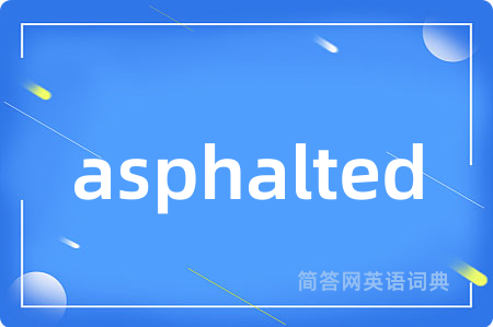 asphalted
