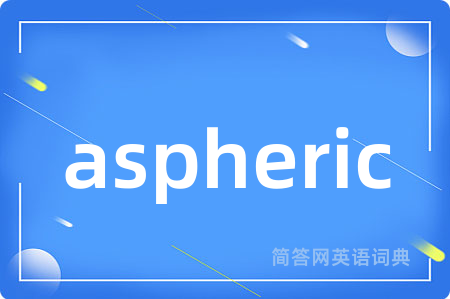 aspheric