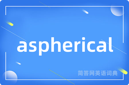 aspherical