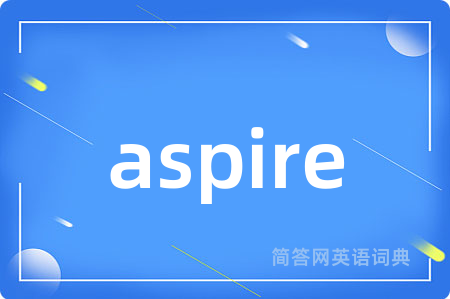 aspire