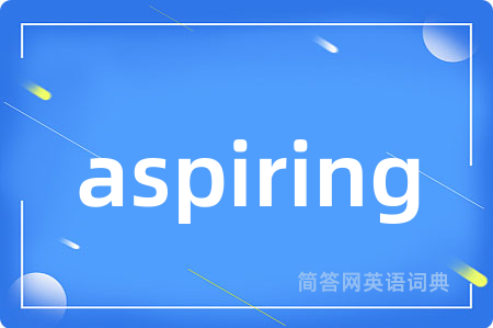 aspiring