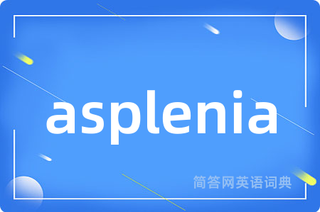 asplenia