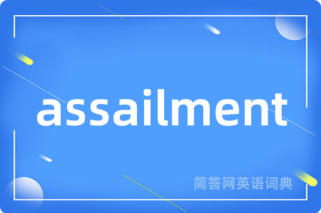 assailment