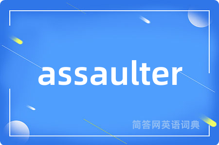 assaulter