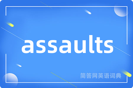 assaults