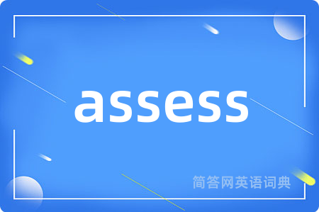 assess