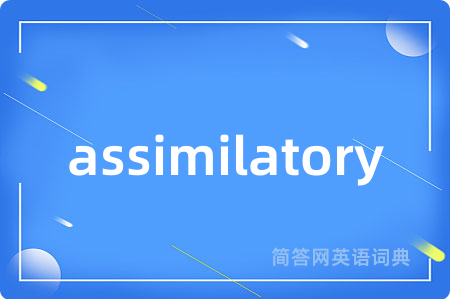 assimilatory