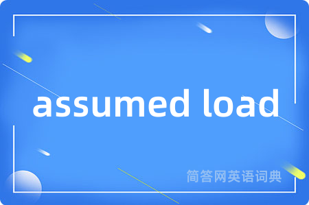 assumed load