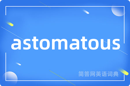 astomatous