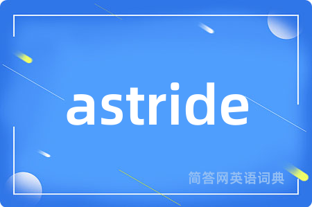 astride