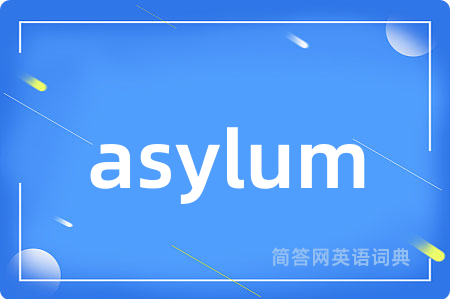 asylum