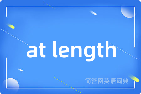 at length
