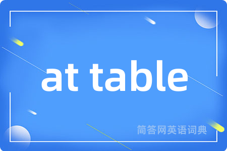 at table