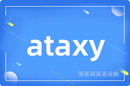 ataxy