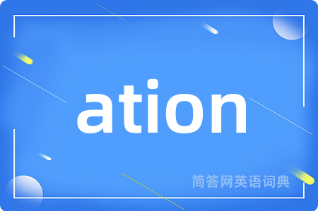 ation