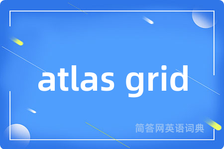 atlas grid