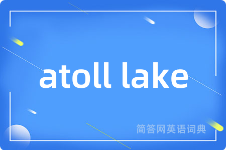 atoll lake